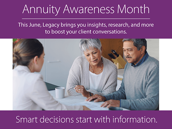 Annuity Awareness Month: Smart decisions start with information.